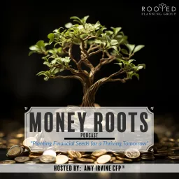 Money Roots Podcast artwork