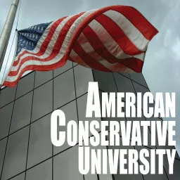 American Conservative University Podcast artwork