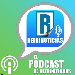 El Podcast de Refrinoticias artwork