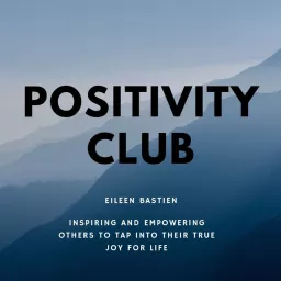 Positivity Club Podcast artwork