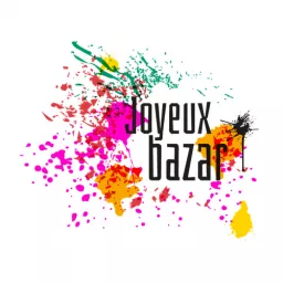 Joyeux Bazar Podcast artwork