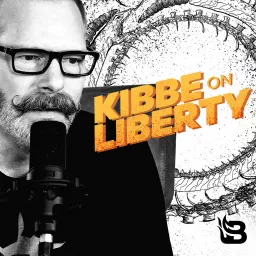 Kibbe on Liberty Podcast artwork