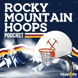 Rocky Mountain Hoops Podcast artwork
