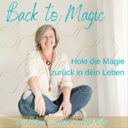 Back to Magic - Hole die Magie zurück in dein Leben