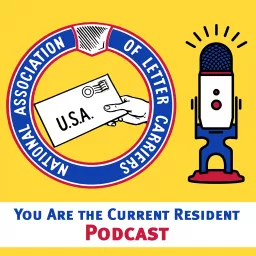 You Are The Current Resident: An NALC Podcast artwork