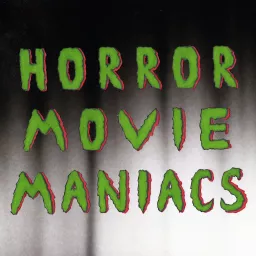 Horror Movie Maniacs