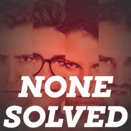 None Solved Podcast artwork