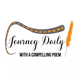 Journey Daily with a Compelling Poem Podcast artwork