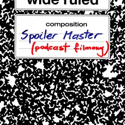 SpoilerMaster Podcast artwork