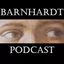 Barnhardt Podcast artwork