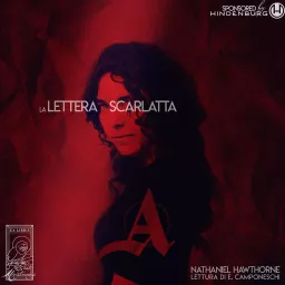 La Lettera Scarlatta - N. Hawthorne Podcast artwork