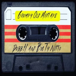 Grumpy Old Mixtape Podcast artwork