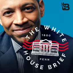 The White House Brief Podcast artwork