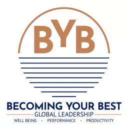 Becoming Your Best | The Principles of Highly Successful Leaders Podcast artwork