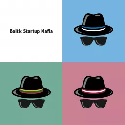 Baltic Startup Mafia Podcast artwork