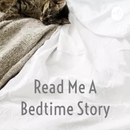 Read Me A Bedtime Story Podcast artwork