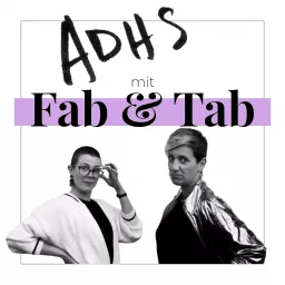 ADHS mit Fab&Tab