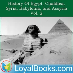 History Of Egypt, Chaldæa, Syria, Babylonia, and Assyria, Vol. 2 by Gaston Maspero