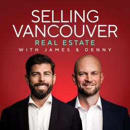 Selling Vancouver Real Estate Podcast artwork