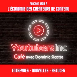 YoutubersInc café avec Dominic Sicotte