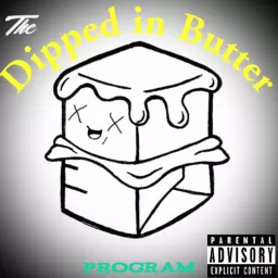 The Dipped in Butter program Podcast artwork