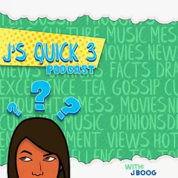 J's Quick 3 Podcast artwork
