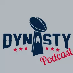 Patriots Dynasty Podcast