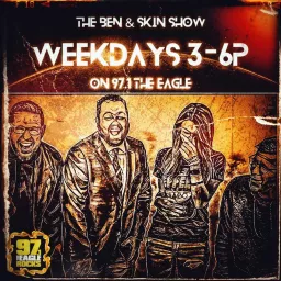 The Ben and Skin Show Podcast artwork