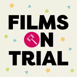 Films on Trial Podcast artwork