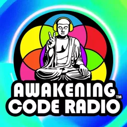 Awakening Code Radio Podcast artwork