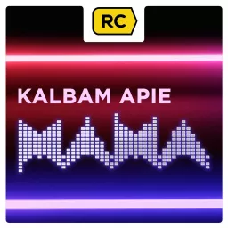 KALBAM APIE M.A.M.A. Podcast artwork