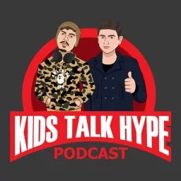 kids talk hype Podcast artwork