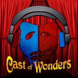 Cast of Wonders Podcast artwork