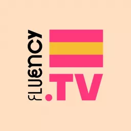 Fluency TV Espanhol Podcast artwork