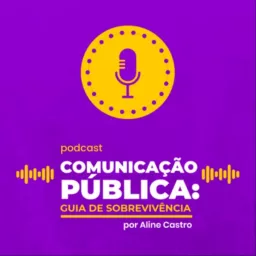 Comunicação Pública: Guia de Sobrevivência Podcast artwork