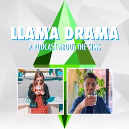 Llama Drama: A Podcast About The Sims artwork