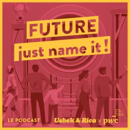 Future: just name it! Podcast artwork
