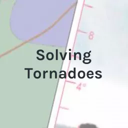 Solving Tornadoes: Physics of Storms and Flow