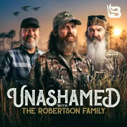 Unashamed with the Robertson Family Podcast artwork
