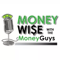Money Wise with the Money Guys Podcast artwork