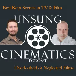 Unsung Cinematics Podcast artwork