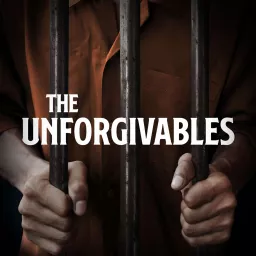 The Unforgivables Podcast artwork