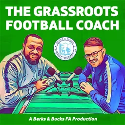The Grassroots Football Coach Podcast artwork