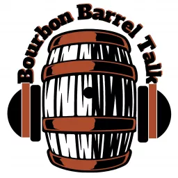 Bourbon Barrel Talk Podcast artwork