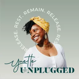 Yvette Unplugged! Podcast artwork