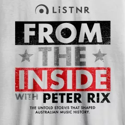 From The Inside with Peter Rix Podcast artwork