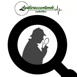 Sherlock Holmes - Audiolibri Podcast artwork