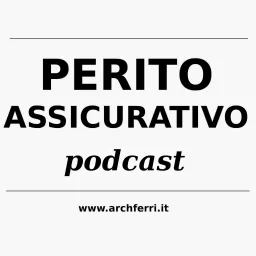 Perito Assicurativo Podcast artwork