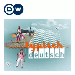 Typisch deutsch: Leben in Deutschland Podcast artwork