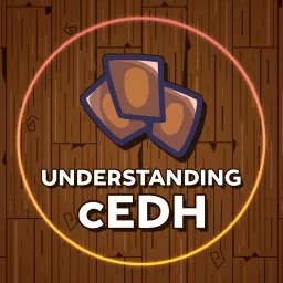 Understanding cEDH Podcast artwork